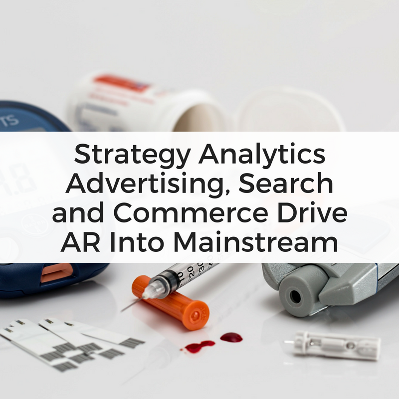 Strategy Analytics Advertising Search And Commerce Drive Ar Into Mainstream 