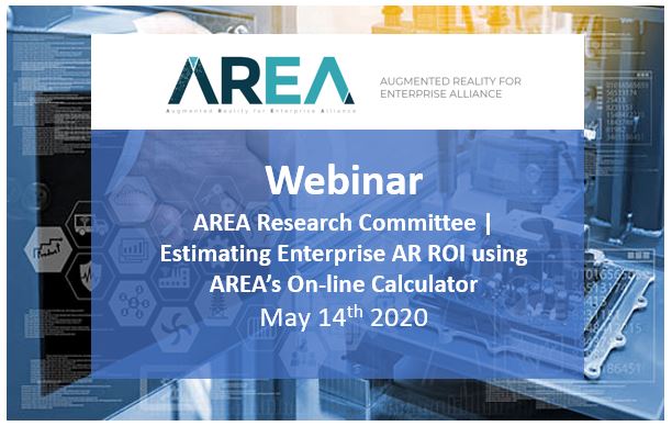 AREA Research Committee Webinar | Estimating Enterprise AR ROI using AREA’s On-line Calculator