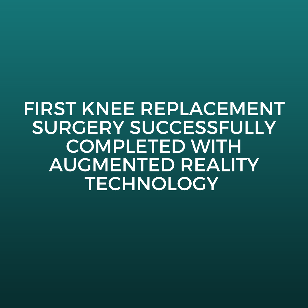 First knee replacement surgery successfully completed with Augmented