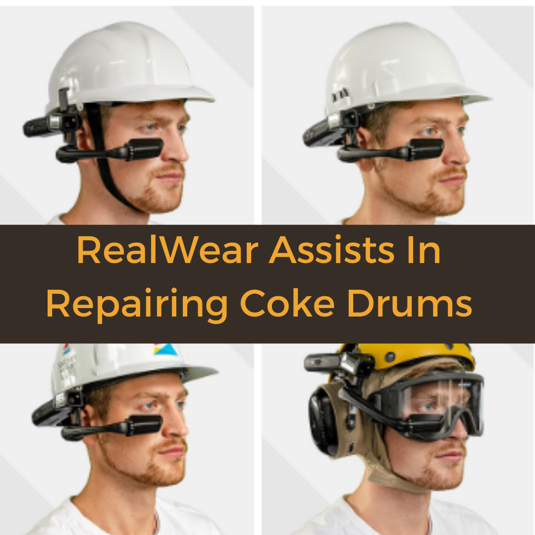 RealWear Assists In Repairing Coke Drums - AREA