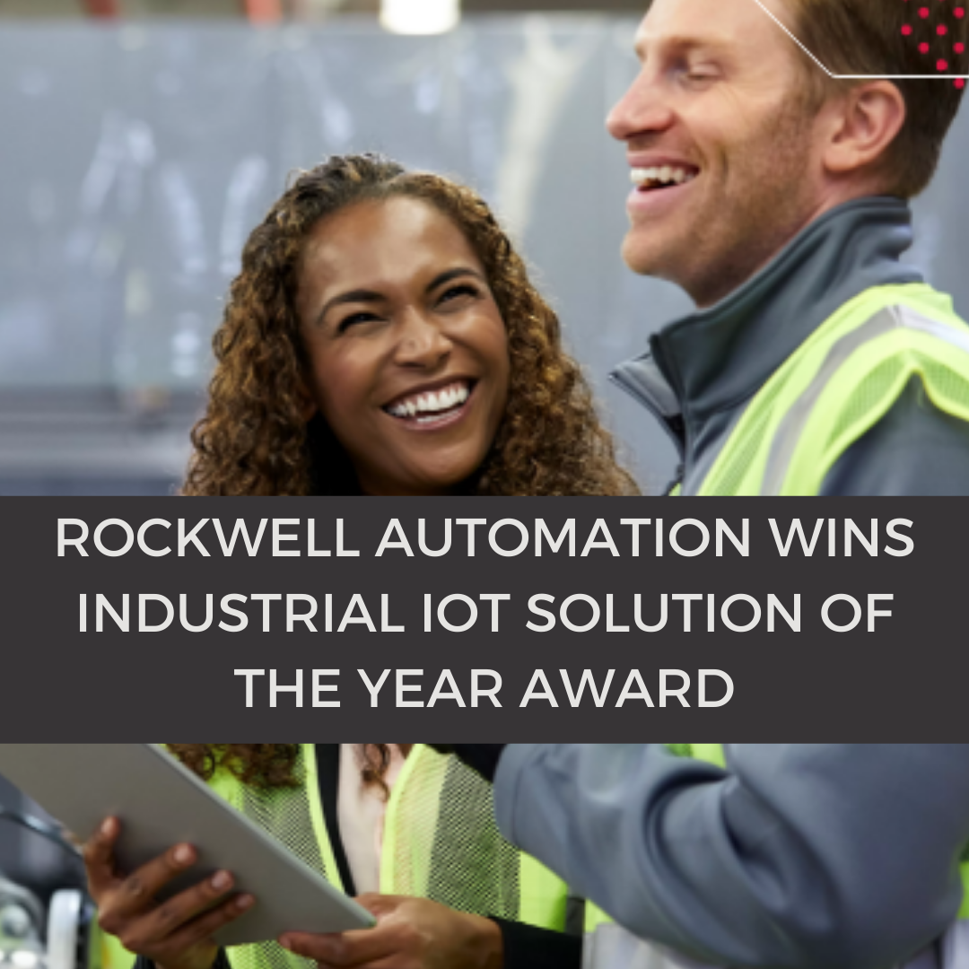 Rockwell Automation wins Industrial IoT Solution of the Year award AREA