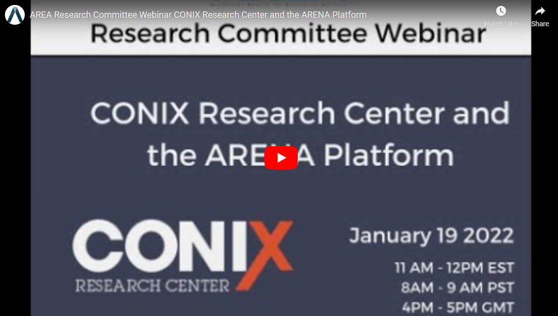AREA Research Committee Webinar CONIX Research Center and the ARENA Platform
