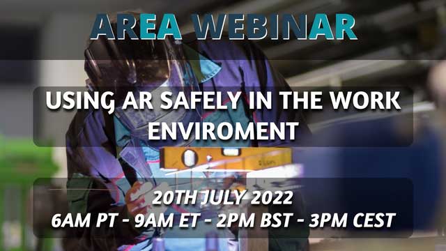AREA Safety Webinar | Using AR safely and using AR to be safe at work